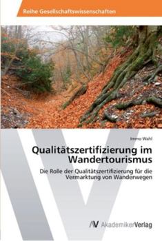 Paperback Qualitätszertifizierung im Wandertourismus [German] Book