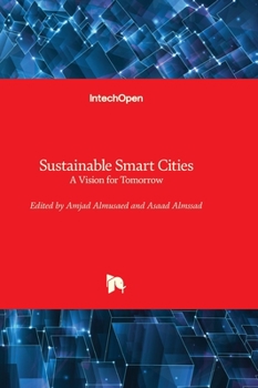 Hardcover Sustainable Smart Cities - A Vision for Tomorrow Book