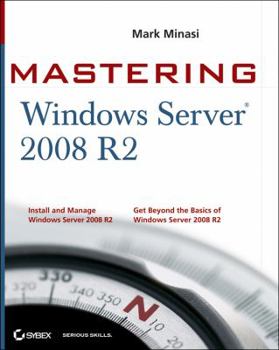 Paperback Mastering Microsoft Windows Server 2008 R2 Book