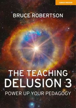 Paperback The Teaching Delusion 3 Book