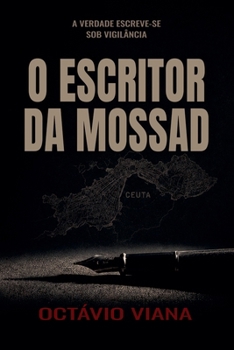 O Escritor da Mossad (Octávio Viana) (Portuguese Edition)