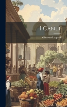 Hardcover I Canti; [Italian] Book