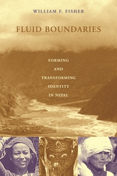 Paperback Fluid Boundaries: Forming and Transforming Identity in Nepal Book