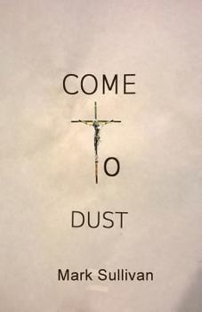 Paperback Come to Dust Book