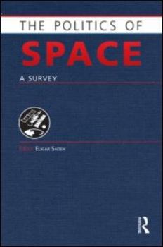 Hardcover The Politics of Space: A Survey Book