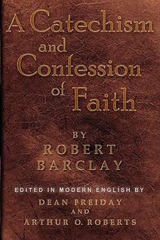 Paperback A Catechism and Confession of Faith Book