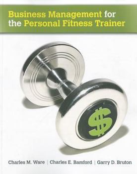 Paperback Business Management for the Personal Fitness Trainer Book