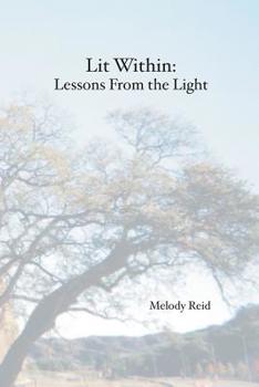 Paperback Lit Within: Lessons From the Light Book