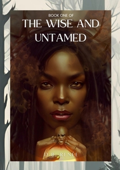 Paperback The Wise and Untamed Book