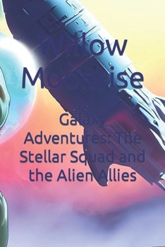 Paperback Galaxy Adventures: The Stellar Squad and the Alien Allies Book