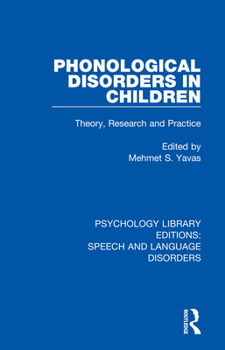 Paperback Phonological Disorders in Children: Theory, Research and Practice Book