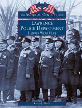 Paperback Lawrence Police Department: Heroes Wear Blue Book