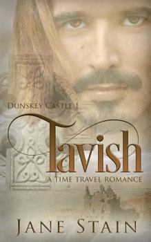 Tavish - Book #1 of the Dunskey Castle