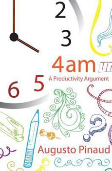 Paperback 4: 00 A.M. A Productivity Argument Book