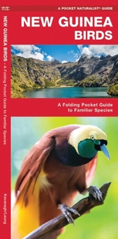 Paperback New Guinea Birds: A Folding Pocket Guide to Familiar Species Book