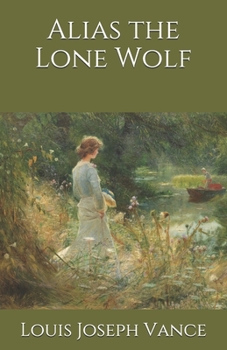 Alias the Lone Wolf - Book #3 of the Lone Wolf