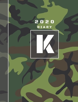 Paperback Personalised 2020 Diary Week To View Planner: A4 Letter K Dark Green And Black Camo Camouflage Organiser And Planner For The Year Ahead, School, Busin Book