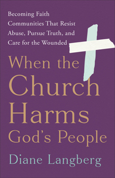 Hardcover When the Church Harms God's People Book