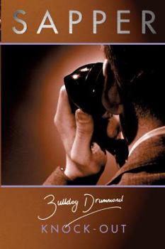 Knock-Out - Book #8 of the Bulldog Drummond