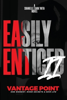 Paperback Easily Enticed Part II Vantage Point: Vantage Point Book
