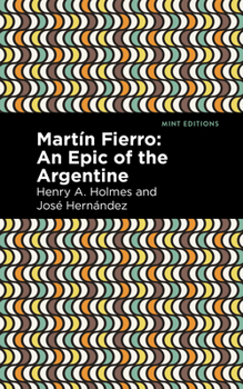 Paperback Martín Fierro: An Epic of the Argentine Book