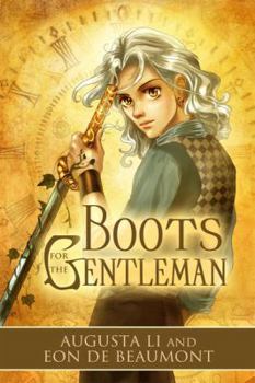 Boots for the Gentleman - Book #1 of the Steamcraft & Sorcery