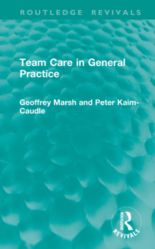 Hardcover Team Care in General Practice Book