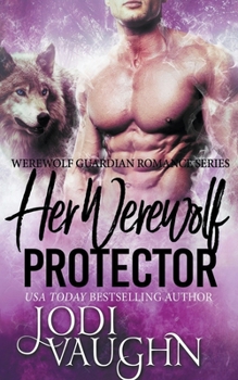 Paperback Her Werewolf Protector Book