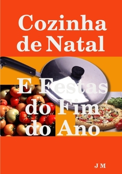 Paperback Cozinha de Natal E Festas do fim do Ano [Portuguese] Book