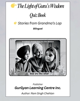 Paperback The Light of Guru's Wisdom (Bilngual) Quiz_Book: Stories from Grandma's Lap - Interactive Recall & Moral Exercises Book