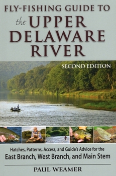 Paperback Fly-Fishing Guide to Upper Delaware River Book