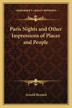 Paris Nights and Other Impressions of Places and People