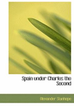 Paperback Spain Under Charles the Second [Large Print] Book