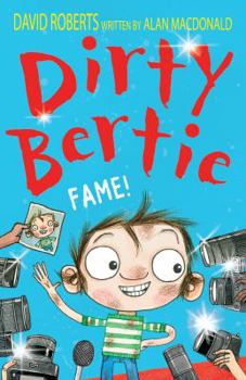 Fame! - Book  of the Dirty Bertie