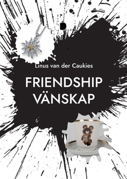 Paperback Friendship Vänskap: - What is Friendship? Book