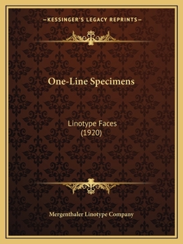 Paperback One-Line Specimens: Linotype Faces (1920) Book