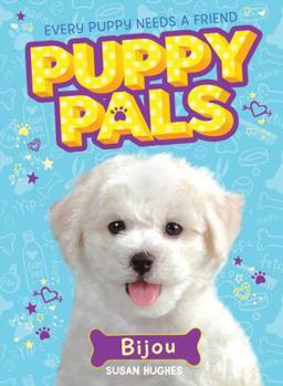 Bijou - Book  of the Puppy Pals