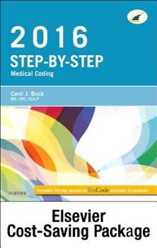 Step-By-Step Medical Coding 2016 Edition - Text, Workbook, 2017 ICD-10-CM for Hospitals Professional Edition, 2017 ICD-10-PCs Professional Edition, 2016 HCPCS Professional Edition and AMA 2016 CPT Pro