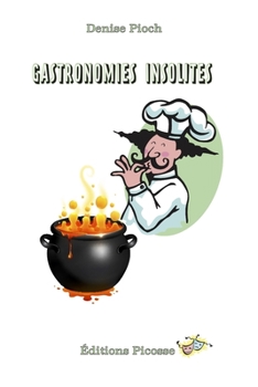 Paperback Gastronomie Insolite [French] Book