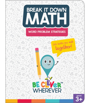 Spiral-bound Break It Down Word Problem Strategies Resource Book