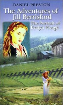 Paperback The Adventures of Jill Berrisford: The Portrait of Evelyn Hough Book