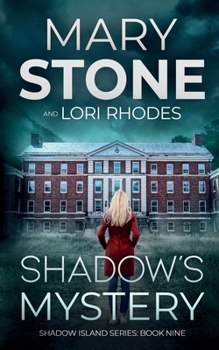 Shadow's Mystery - Book #9 of the Shadow Island