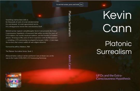 Paperback Platonic Surrealism: UFOs and the Extra-Consciousness Hypothesis (Platonic Surrealism: where Physics and Metaphysics Meet) Book