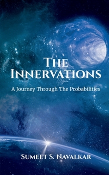 Paperback The Innervations: A Journey Through The Probabilities Book