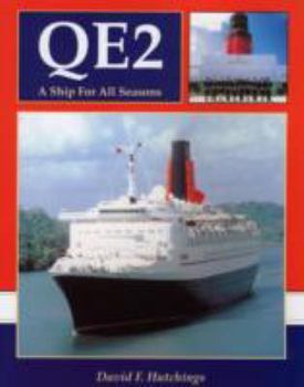 Paperback Qe2: A Ship for All Seasons Book