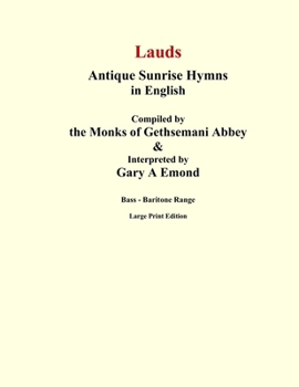Lauds: Antique Sunrise Hymns: Bass - Baritone Range