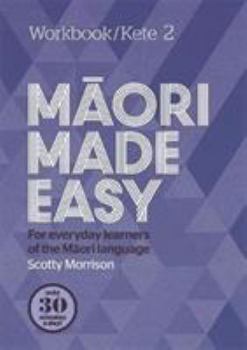 Paperback Maori Made Easy Workbook 2/Kete 2 Book