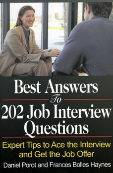 Paperback Best Answers to 202 Job Interview Questions: Expert Tips to Ace the Interview and Get the Job Offer Book