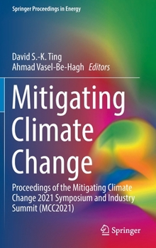 Hardcover Mitigating Climate Change: Proceedings of the Mitigating Climate Change 2021 Symposium and Industry Summit (McC2021) Book