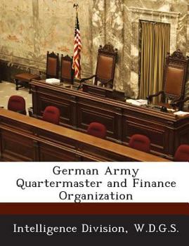 Paperback German Army Quartermaster and Finance Organization Book
